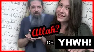 Allah vs. YHWH : Are they the same God? How do we tell them apart?