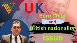 UK Born Child and british nationality issue