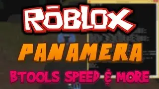 Roblox Exploit PanameraExploit [Updated] 50 Commands