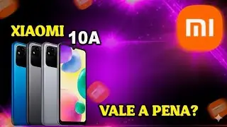 Xiaomi REDMI 10A - VALE A PENA AINDA?
