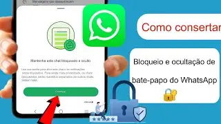 Como ocultar bate-papos do Whatsapp 2024 | Bate-papos do Whatsapp Esconder Kaise Kare | Ocultar
