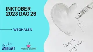 Inktober 2023 dag 26 weghalen
