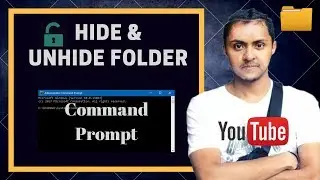 How to Hide & Unhide A Folder Using Command Prompt (CMD)