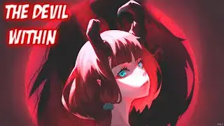 Nightcore - The Devil Within | SYRxM Remix