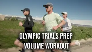 The Workout That Will Get Us To The Olympic Trials