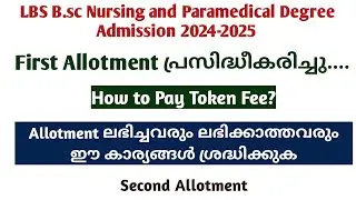 LBS First Allotment 2024 | B.sc Nursing | Fee Payment | Edit Option | Lbs Latest Updates
