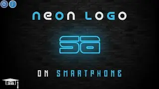 Neon Logo/Text Design on Smartphone Tutorial - PS touch and PixelLab