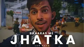 Varanasi Vlog