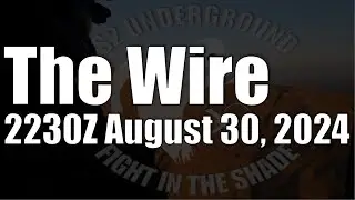 The Wire  - August 30, 2024