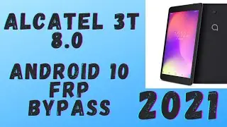 Frp Bypass Android 10 | Alcatel 3T 8