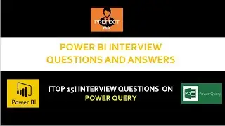 [Top 15] Power Query Interview Questions and Answers | Power BI Interview Questions