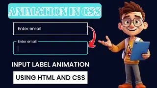 Input Label Animation HTML & CSS | Input Animation in HTML & CSS