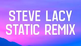 Steve Lacy - Static (Vivary - House Remix)