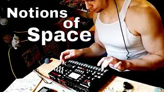Notions of Space | octatrack