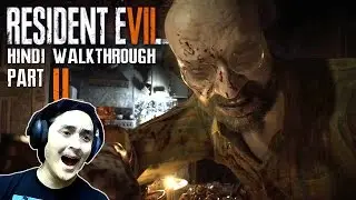 RESIDENT EVIL 7 (Hindi) Walkthrough Part 2 