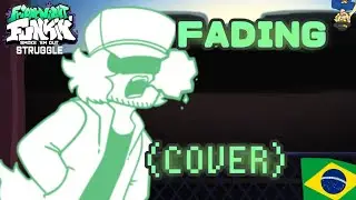 (COVER) Fading - FNF Smoke em' out Struggle Mod versão do Brunito)