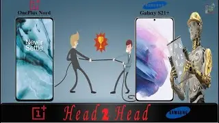 OnePlus Nord vs Samsung Galaxy S21+ 5G - Full phone specifications