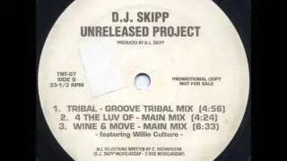 DJ Skipp - 4 The Luv Of (Main Mix)