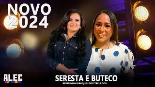 KLESSINHA E RAQUEL DOS TECLADOS 2024 CD SERESTA E BUTECO 2024