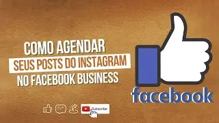 Como agendar seu post do Instagram no Facebook Business.