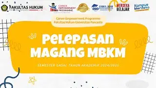 PELEPASAN MAGANG MBKM SEMESTER GASAL T.A. 2024/2025