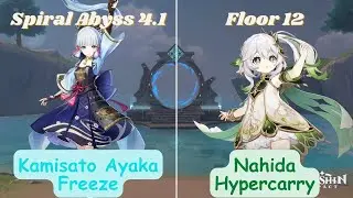 C0 Ayaka Freeze and C6 Nahida Spread Spiral Abyss Floor 12 - Genshin Impact 4.0-4.1