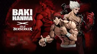 Idle Berserker X Baki Hanma: First Look Gameplay