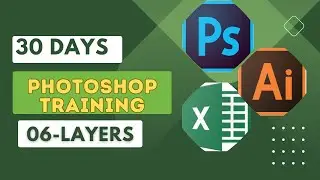 30 Days Photoshop Training 06 - Layers