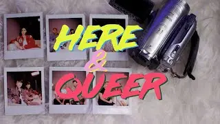 Here & Queer celebrates the voices of LGBTQ creators and performers | Trailer