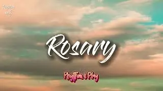 Rosary (Official Song Lyrics)
