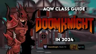 AQW - DoomKnight Class In 2024