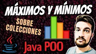 MÁXIMOS y MÍNIMOS 📊 en una COLECCIÓN de OBJETOS en Java ☕