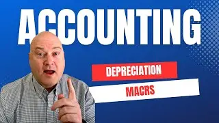 MACRS Depreciation Explained