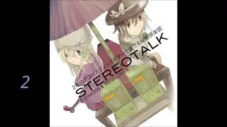 [2012-09-09 || 境界から視えた外界 -廻-] (Forest306 & Attrielectrock) STEREOTALK