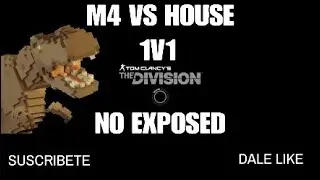 THE DIVISION//1V1 M4 VS HOUSE