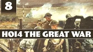 Hearts of Iron 4 The Great War - Coop with Kailvin - Part 8