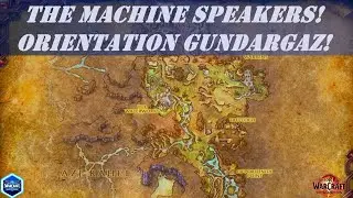 The Machine Speakers | Orientation Gundargaz! Wow Quest | The Ringing Deeps