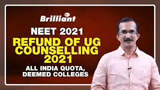 NEET 2021 | Refund Of UG Counselling 2021 | All India Quota, Deemed Colleges
