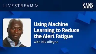 Using Machine Learning to Reduce the Alert Fatigue