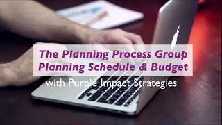 Planning Schedule Management & Budget Management | Project Management