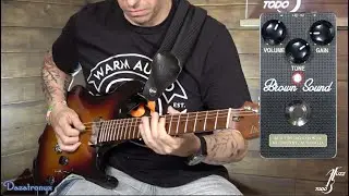 A todo Fuzz - Entrega 41 - Brown Sound by Dazatronyx