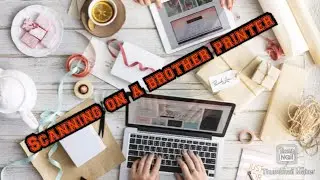 How to scan on Brother printer