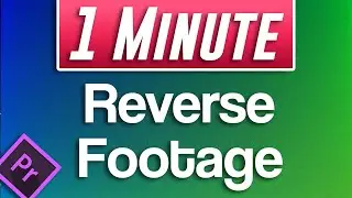 Premiere Pro 2021 : How to Reverse Footage