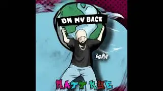 Matt Nye - on my  back