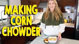MAKING CORN CHOWDER // Grace Helbig