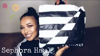 Sephora Haul | August 2018