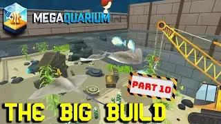 Megaquarium Playthrough | ALL DLC'S + MODS | The Big Build Part 10