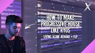 Progressive House Like Ryos (Living Again Remake) - Alex Aspen Tutorial