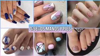 DISEÑOS DE UÑAS SET MANOS Y PIES 2021 COMBINACIONES DE UÑAS PARA PIES Y MANOS 