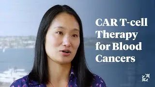 Treating Blood Cancer with CAR T-cell Therapy